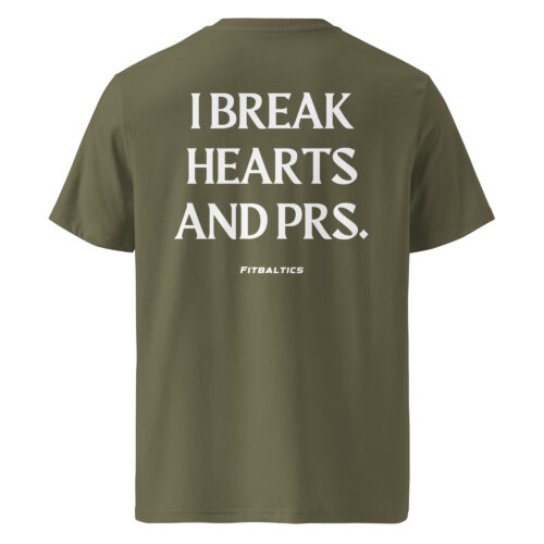 I break hearts and PRs